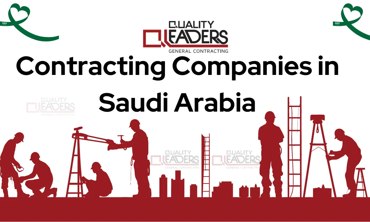 Contracting Companies in Saudi Arabia